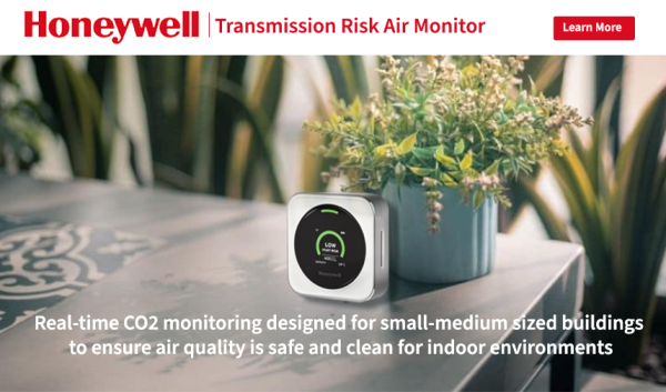 Monitor CO2 at work and home with the Honeywell Transmission Risk Air Monitor​